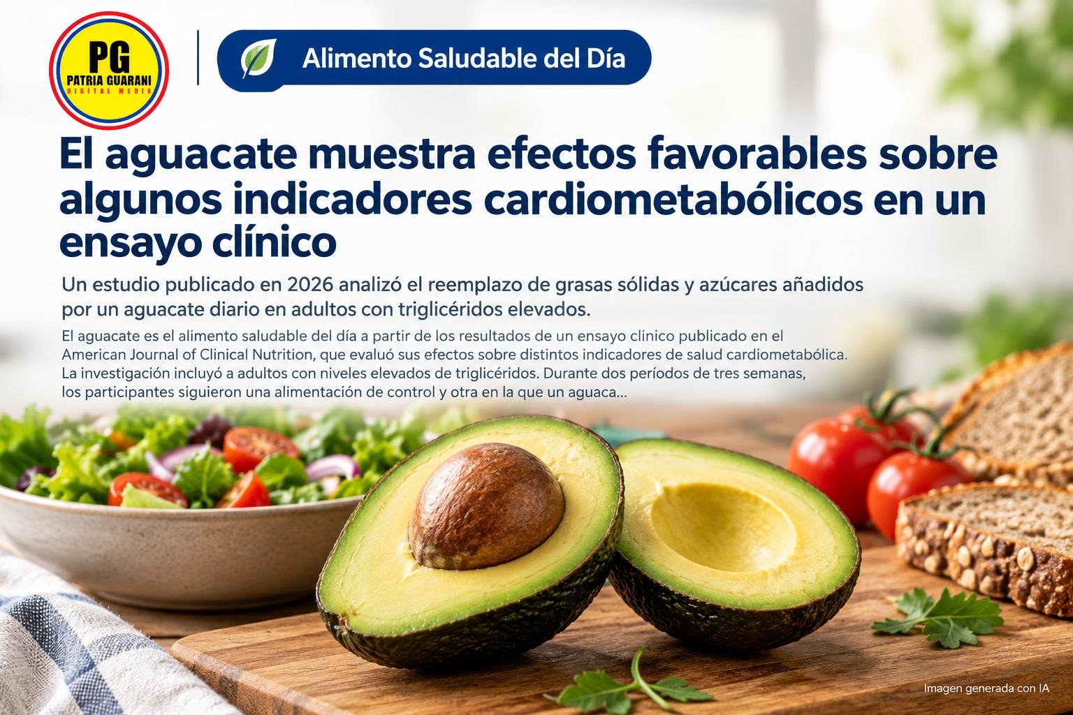 El aguacate muestra efectos favorables sobre algunos indicadores cardiometabólicos en un ensayo clínico
