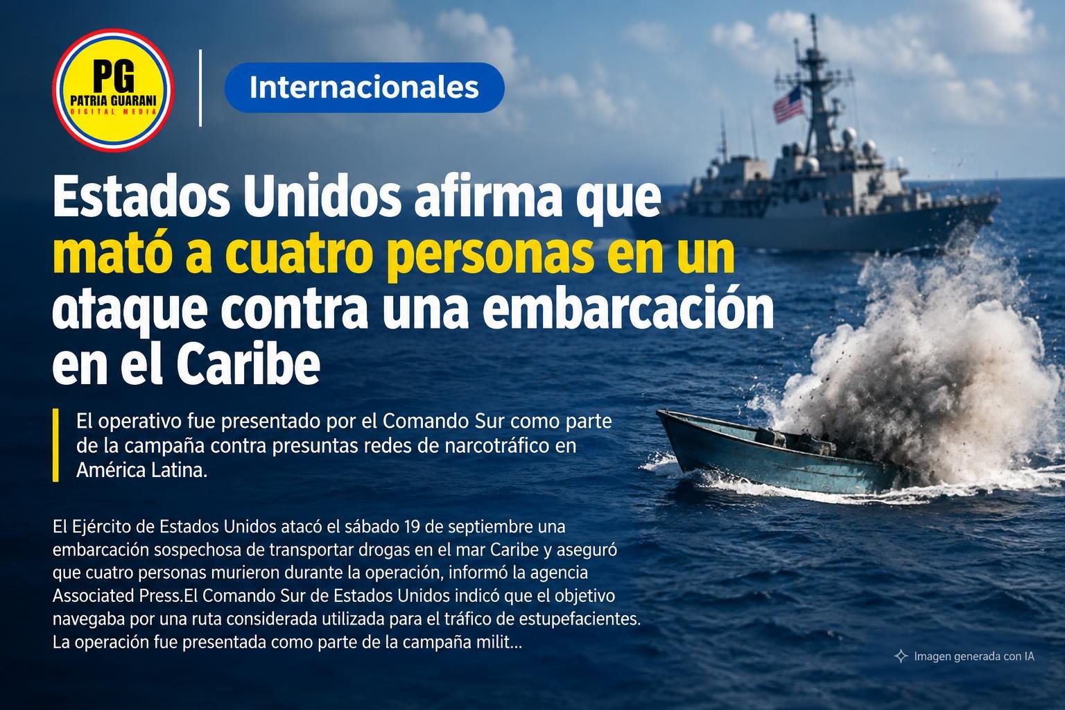 Estados Unidos afirma que mató a cuatro personas en un ataque contra una embarcación en el Caribe