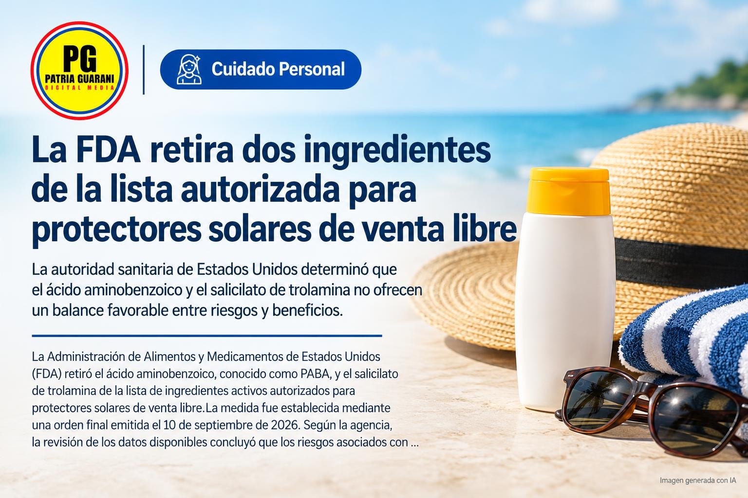 La FDA retira dos ingredientes de la lista autorizada para protectores solares de venta libre