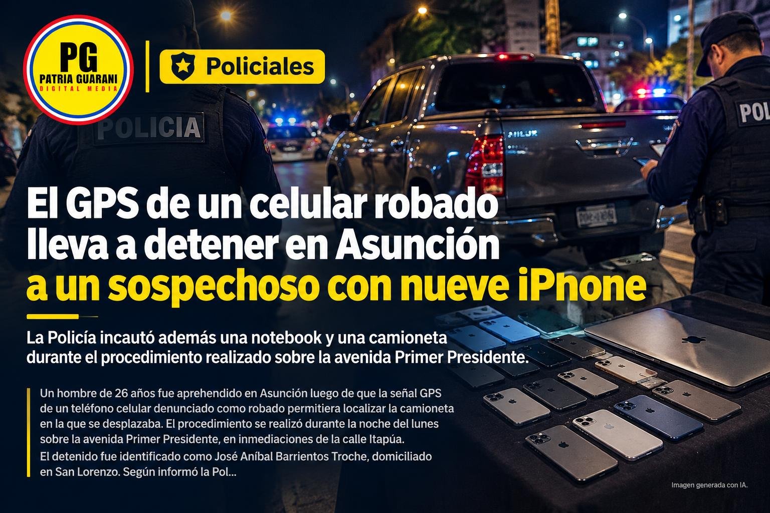 El GPS de un celular robado lleva a detener en Asunción a un sospechoso con nueve iPhone