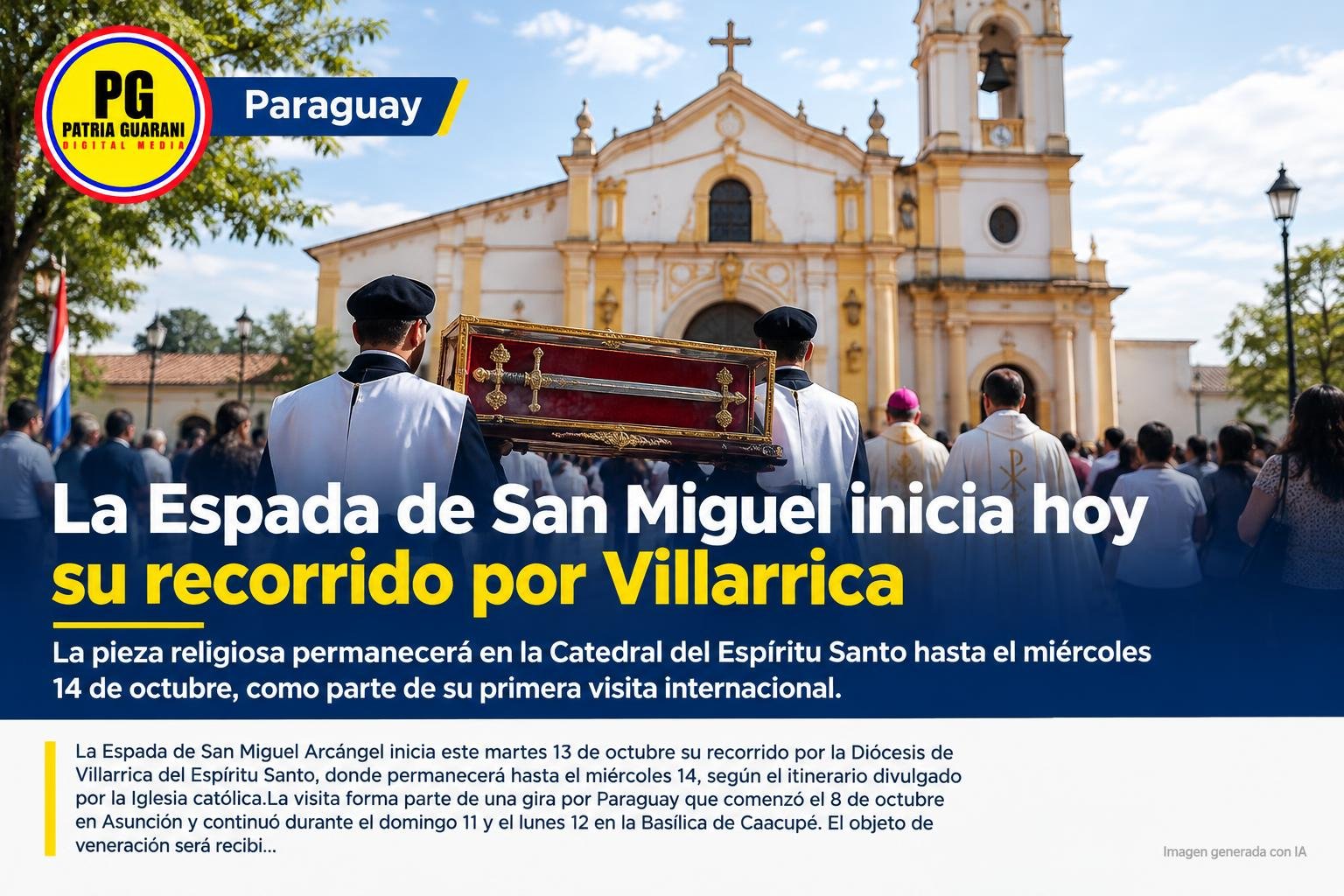 La Espada de San Miguel inicia hoy su recorrido por Villarrica