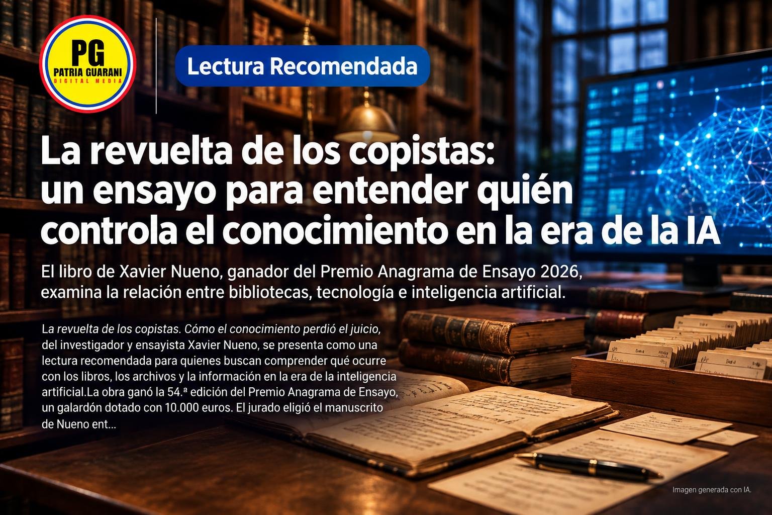 La revuelta de los copistas: un ensayo para entender quién controla el conocimiento en la era de la IA