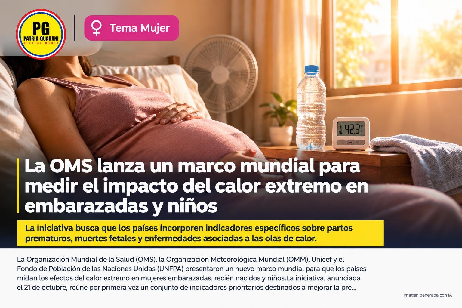 La OMS lanza un marco mundial para medir el impacto del calor extremo en embarazadas y niños