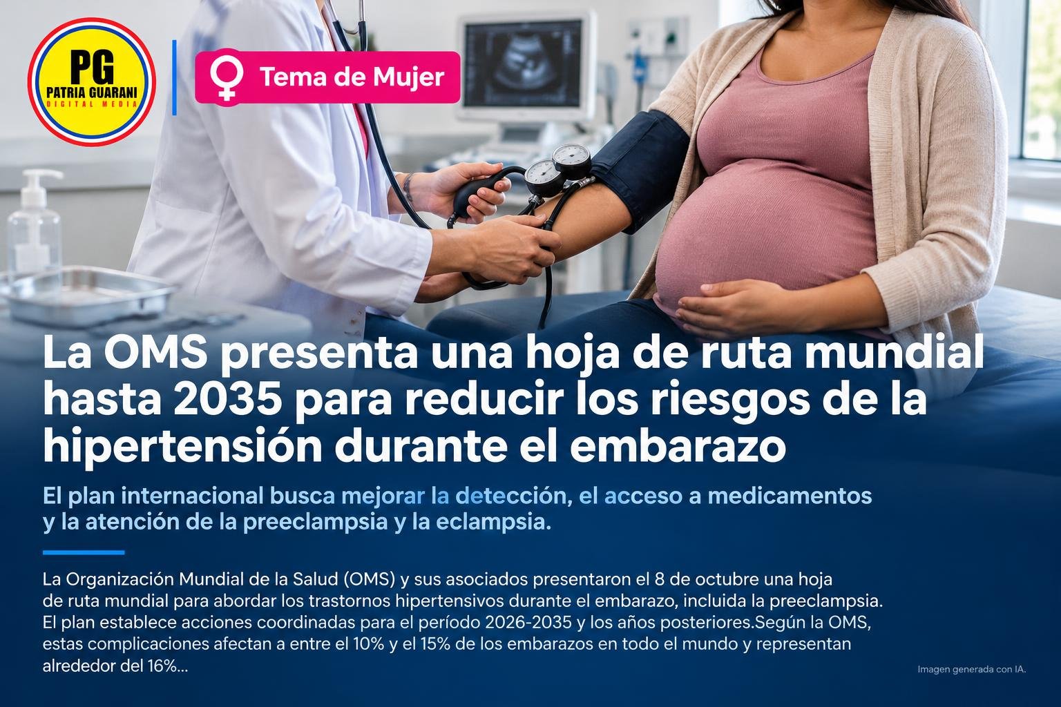 La OMS presenta una hoja de ruta mundial hasta 2035 para reducir los riesgos de la hipertensión durante el embarazo